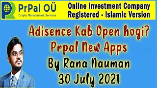 Adisence Kab open hogi  Prpal New Apps  CEO Rana Nauman  Prpal Updates  30 July 2021 [upl. by Garceau]