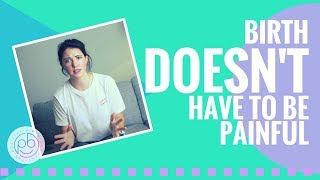 Why birth doesnt have to be painful  Hypnobirthing [upl. by Ramad]