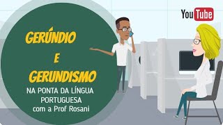 GERÚNDIO E GERUNDISMO [upl. by Iolande]