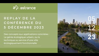 Conférence  Le génie écologique urbain [upl. by Na165]