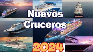 Los nuevos 7 cruceros que debutarán en 2024 los más esperados en la decada [upl. by Yereffej]