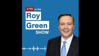 LIVE on The Roy Green Show  Jason Kenney [upl. by Garv257]