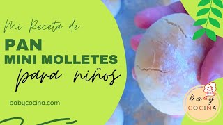 El PAN para NIÑOS Perfecto 🍞  MINI Molletes CASEROS  SÚPER TIERNOS y ESPONJOSOS  Receta FÁCIL [upl. by Icram]