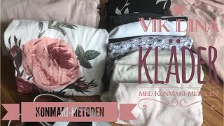 Vik dina kläder med KonMari KonMarimetoden på svenska [upl. by Nerro70]