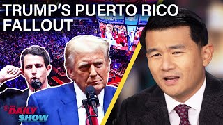 Trumps Puerto Rico Fallout Spreads As He Insists Hes quotNot a Naziquot  The Daily Show [upl. by Nylrahc135]