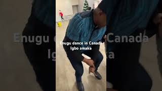 Enugu dance in Canada my husband best dancer igboamaka Canada [upl. by Aleekat]