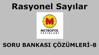 yös rasyonel YÖSMAT1RASYONEL SAYILAR8METROPOL YAYINLARI SORU BANKASI ÇÖZÜMLERİTEST6 [upl. by Amar]