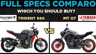 2022 Triumph Trident 660 vs Yamaha MT 07  Naked Bike  Full Specs Comparo 🔥 [upl. by Cordy]