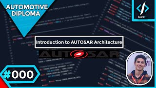 Automotive Diploma  AUTOSAR Module  Introduction to AUTOSAR Architecture Part1 شرح بالعربي [upl. by Afatsuom]