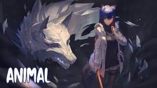 Nightcore  Animal「1 Hour」Lyrics [upl. by Schroder322]