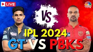 IPL 2024 LIVE GT vs PBKS LIVE Match  Gujarat Titans Vs Punjab Kings LIVE Score Shubman Gill N18L [upl. by Trub]