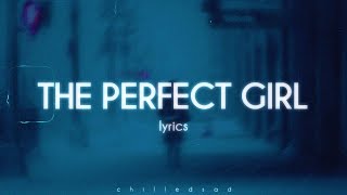 Mareux  The Perfect Girl Lyrics [upl. by Yawnoc]