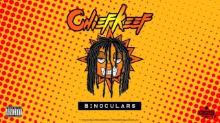 Chief Keef  Binoculars Official Audio 2016 NEW CDQ [upl. by Nylanaj272]