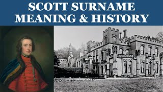 Scott Surname History [upl. by Scornik162]