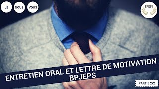 Entretien oral et lettre de motivation CQP  BPJEPS  le quotJequot et le quotNousquot [upl. by Desireah]