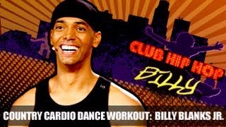 Billy Blanks Jr Country Cardio Dance Workout Club Hip Hop [upl. by Eilsek86]