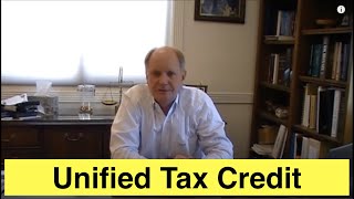 Unified TaxesUnified Credit [upl. by Eikcim485]