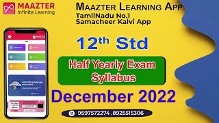 12th Std Half Yearly Exam 2022  Exam Portions  12th Samacheerkalvi  Maazter Learning App [upl. by Kimball]