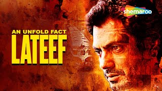 An Unfold Fact Lateef  Nawazuddin Siddiqui  Murli Sharma  Mukesh Tiwari  Full Hindi Movie [upl. by Simetra]