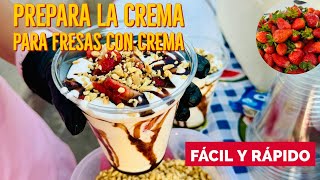 🍓HACER LA CREMA PARA FRESAS CON CREMA FÁCIL Y RÁPIDO 🍓con 3 ingredientes🍦🤤 [upl. by Anirbas]