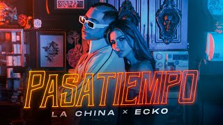 La China ECKO  Pasatiempo Video Oficial [upl. by Lindell]