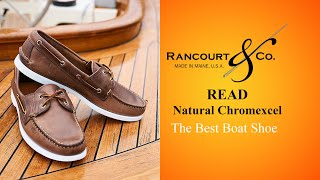 The Best Boat Shoe in the World  Rancourt Read Boat Shoe [upl. by Nightingale]