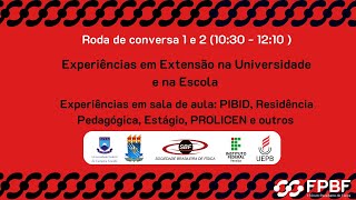 I Fórum Paraibano de Física I FPBF  RODAS DE CONVERSA 1 e 2 [upl. by Dicky66]