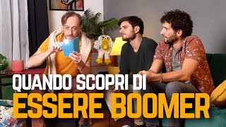 QUANDO SCOPRI DI ESSERE BOOMER [upl. by Kinson575]