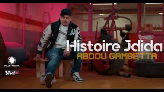 Abdou Gambetta  Histoire Jdida Officiel Music Video [upl. by Merell]