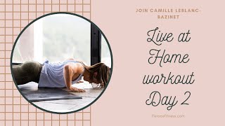 At Home Workout with Camille LeblancBazinet Day 2 [upl. by Hescock988]