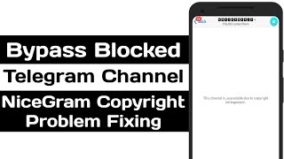 Bypass Telegram iOS blocked Channel amp Nicegram Copyright Problem Fixing  Updated [upl. by Acirej]