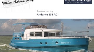 Aquanaut Andante 438AC Willem Nieland Design [upl. by Essilrahc450]