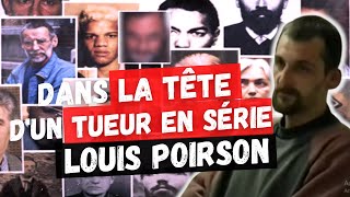 Plongez dans la psyché de lun des pires tueurs en série français  le redoutable Louis Poirson [upl. by Dnallor]