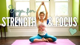 Yoga for Strength and Focus [upl. by Coffeng]