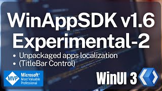 WinUI 3  WinAppSDK v16 Experimental2  XAML  UWP  WPF  NET [upl. by Ahsela]