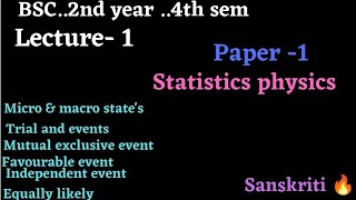 part1statistical physics  introductionBSC 2nd year 4th sem [upl. by Dhumma]