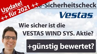 Vestas Wind Systems Aktienanalyse – Update 2021 Wie sicher ist die Aktie günstig bewertet [upl. by Ahsek]