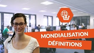 La mondialisation en fonctionnement  Définitions  Histoire Géographie  digiSchool [upl. by Ajam]