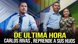 🔴CARLOS RIVAS ULTIMA HORA  Pastor Carlos Rivas [upl. by Aciram593]