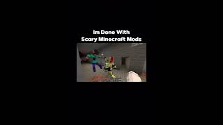 I’m done with scary Minecraft mods [upl. by Rowland]