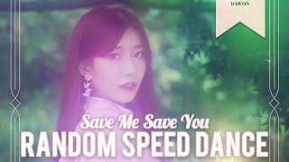 WJSN  SAVE ME SAVE YOU RANDOM SPEED DANCE [upl. by Ibmab]