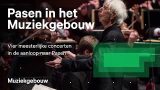 Pasen in het Muziekgebouw 2019 [upl. by Milissa]