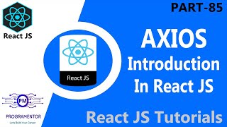 85  Introduction To React AXIOS  Axios In React  What Is Axios In React  React API HindiUrdu [upl. by Arrekahs]