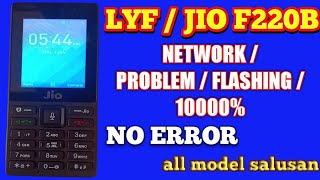 Jio f220b network problem  flashing  100000 rajtelicom [upl. by Malarkey]