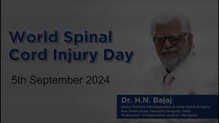 WORLD SPINAL CORD INJURY DAY 05 SEPTEMBER 2024 by Dr H N BAJAJ [upl. by Campbell]