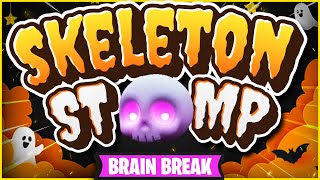 The Skeleton Stomp 💀 Halloween Dance for Kids 💀 Brain Break 💀 Just Dance 💀 Danny GoNoodle [upl. by Akerehs]