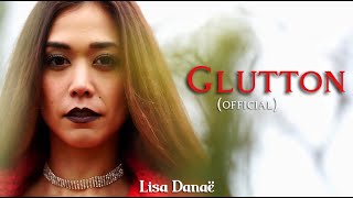 Lisa Danaë  Glutton Official [upl. by Ilat]