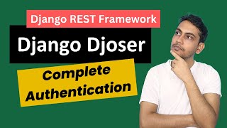 Django Djoser Complete Authentication [upl. by Retsub714]