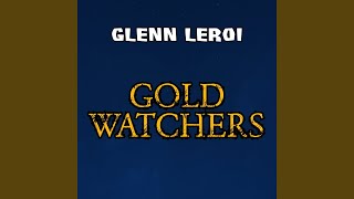 Gold Watchers [upl. by Heman]