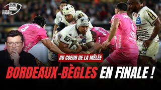 BORDEAUXBÈGLES rejoint Toulouse en finale du Top 14 [upl. by Samuela]